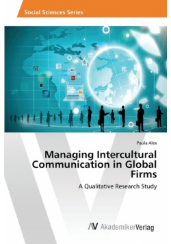 Managing Intercultural Communication in Global Firms