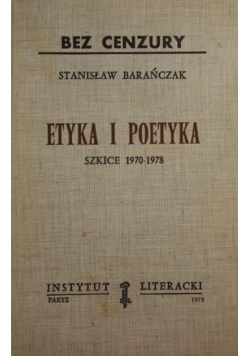 Etyka i poetyka Szkice 1970 - 1978