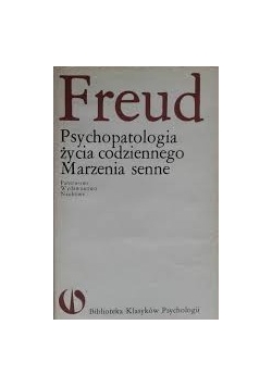 Psychopatologia życia codziennego Marzenia senne