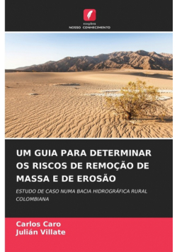 Um Guia Para Determinar Os Riscos De Remoção De Massa E De Erosão