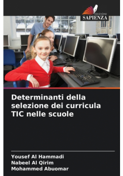 Determinanti della selezione dei curricula TIC nelle scuole