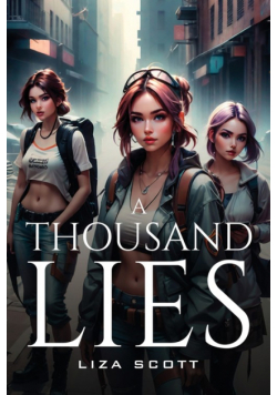 A thousand lies