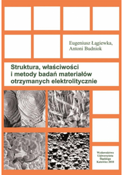 Struktura, właściwości i metody badań materiałów..