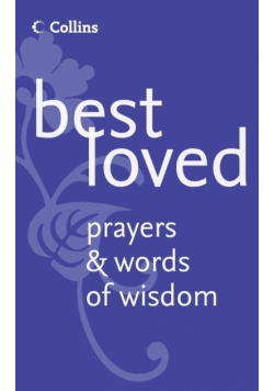Best Loved Prayers and Words of Wisdom