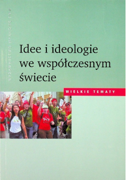 Idee i ideologie we współczesnym świecie