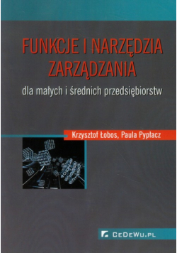 Funkcje i narzędzia zarządzania dla małych i średnich przedsiębiorstw