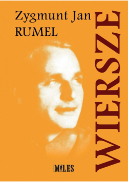 Wiersze Zygmunt Jan Rumel
