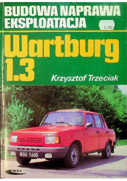 Wartburg 1 3 silnik VW Golf Budowa Naprawa Eksploatacja Instrukcja