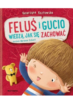 Feluś i Gucio wiedzą jak się zachować