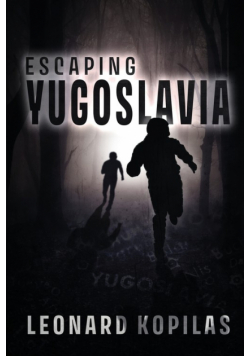 Escaping Yugoslavia