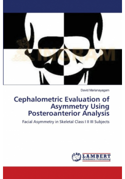 Cephalometric Evaluation of Asymmetry Using Posteroanterior Analysis