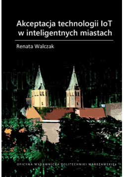 Akceptacja technologii IoT w inteligentnych miastach