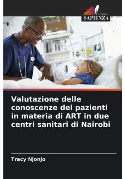 Valutazione delle conoscenze dei pazienti in materia di ART in due centri sanitari di Nairobi
