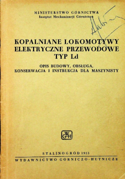 Kopalniane lokomotywy elektryczne przewodowe typ Ld