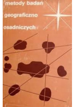 Metody badań geograficzno – osadniczych