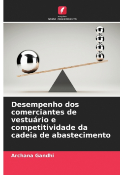 Desempenho dos comerciantes de vestuário e competitividade da cadeia de abastecimento