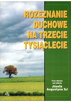 Rozeznanie duchowe na trzecie