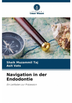 Navigation in der Endodontie