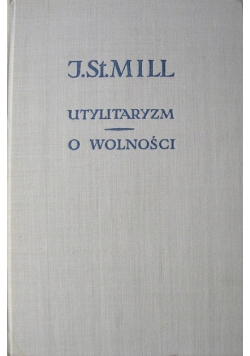 Utylitaryzm o wolności