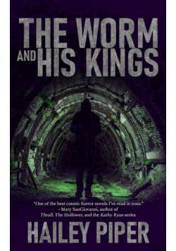 The Worm and His Kings