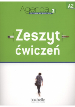 Agenda 2 Zeszyt ćwiczeń z płytą CD + Zdaję maturę Zeszyt dla ucznia 2 wersja polska,Hachette Polska