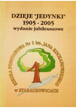 Dzieje jedynki 1905 -  2005
