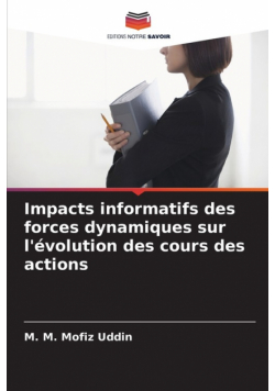 Impacts informatifs des forces dynamiques sur l'évolution des cours des actions