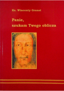 Panie, szukam Twego oblicza