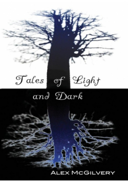 Tales of Light and Dark