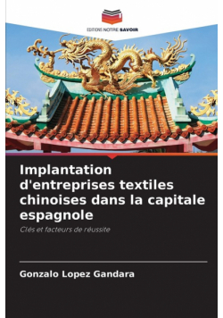 Implantation d'entreprises textiles chinoises dans la capitale espagnole