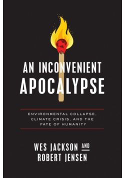 An Inconvenient Apocalypse