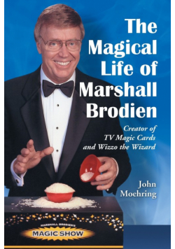 The Magical Life of Marshall Brodien