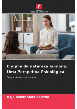 Enigma da natureza humana