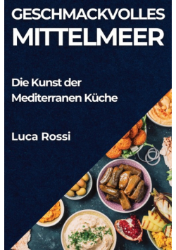 Geschmackvolles Mittelmeer