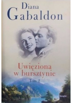 Uwięziona w bursztynie Tom 2