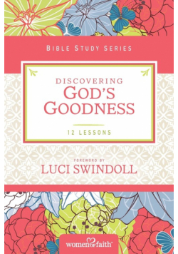Discovering God's Goodness