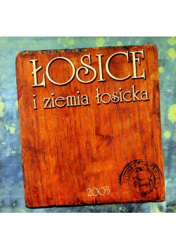 Łosice I Ziemia Łosicka