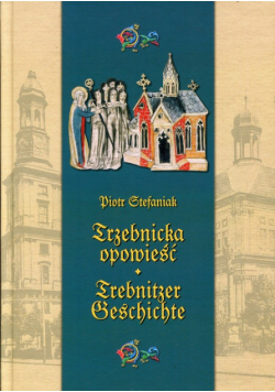 Trzebnicka opowieść Trebnitzer geschichte