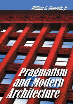 Pragmatism and Modern Architecture