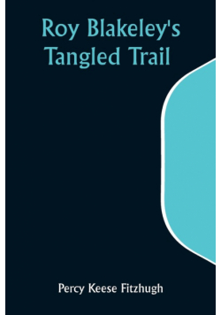 Roy Blakeley's Tangled Trail