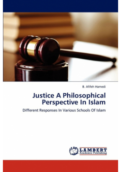 Justice a Philosophical Perspective in Islam