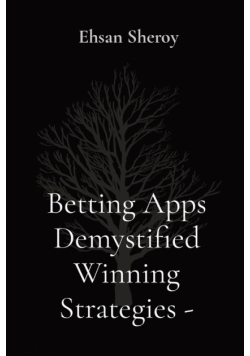 Betting Apps Demystified Winning Strategies