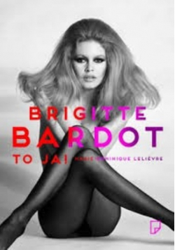 Brigitte Bardot to ja