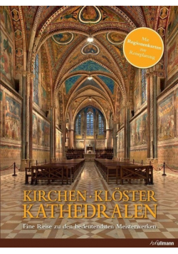 Kirchen, Klöster, Kathedralen