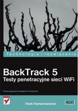 BackTrack 5 Testy penetracyjne sieci WiFi