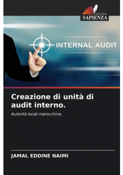 Creazione di unità di audit interno.