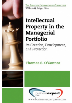 Intellectual Property in the Managerial Portfolio