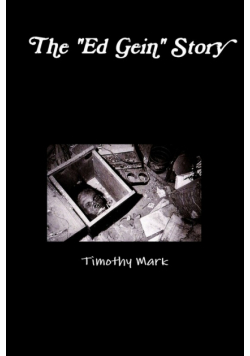 The "Ed Gein" Story