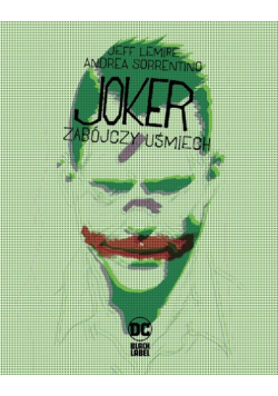 Joker. Zabójczy uśmiech
