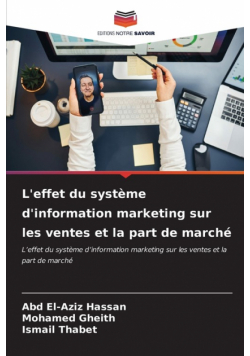 L'effet du système d'information marketing sur les ventes et la part de marché